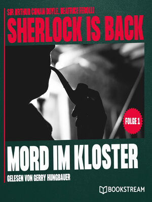 cover image of Mord im Kloster--Sherlock is Back, Folge 1 (Ungekürzt)